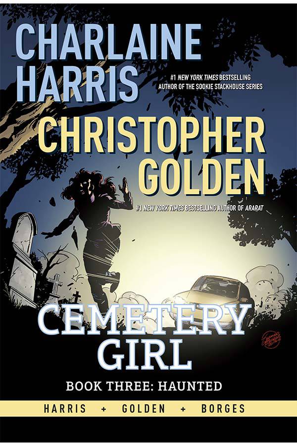 CHARLAINE HARRIS CEMETERY GIRL HC VOL 03 HAUNTED